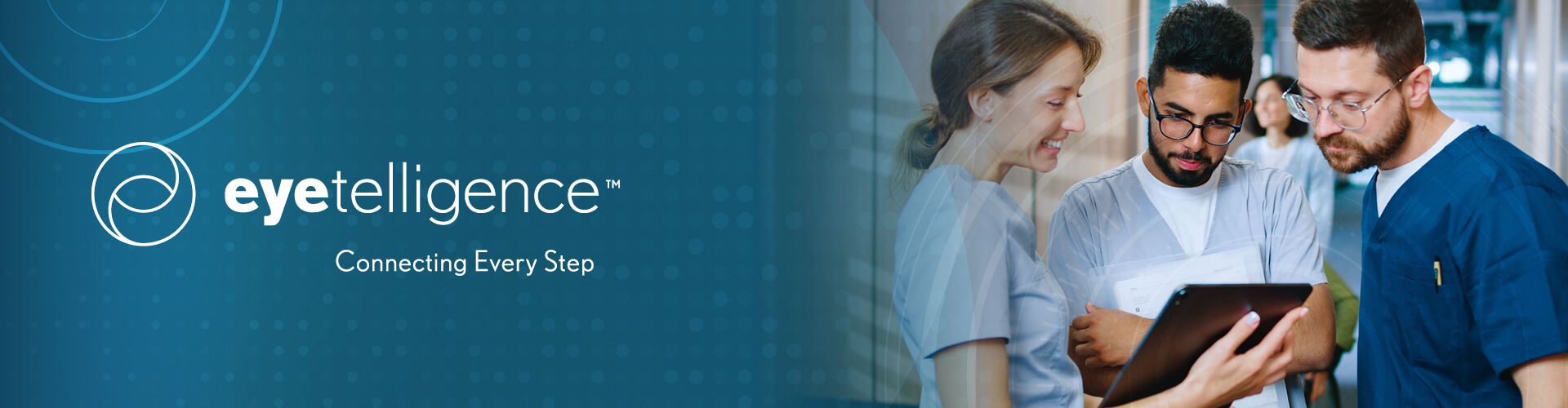 Eyetelligence Software Platform | Connecting Every Step